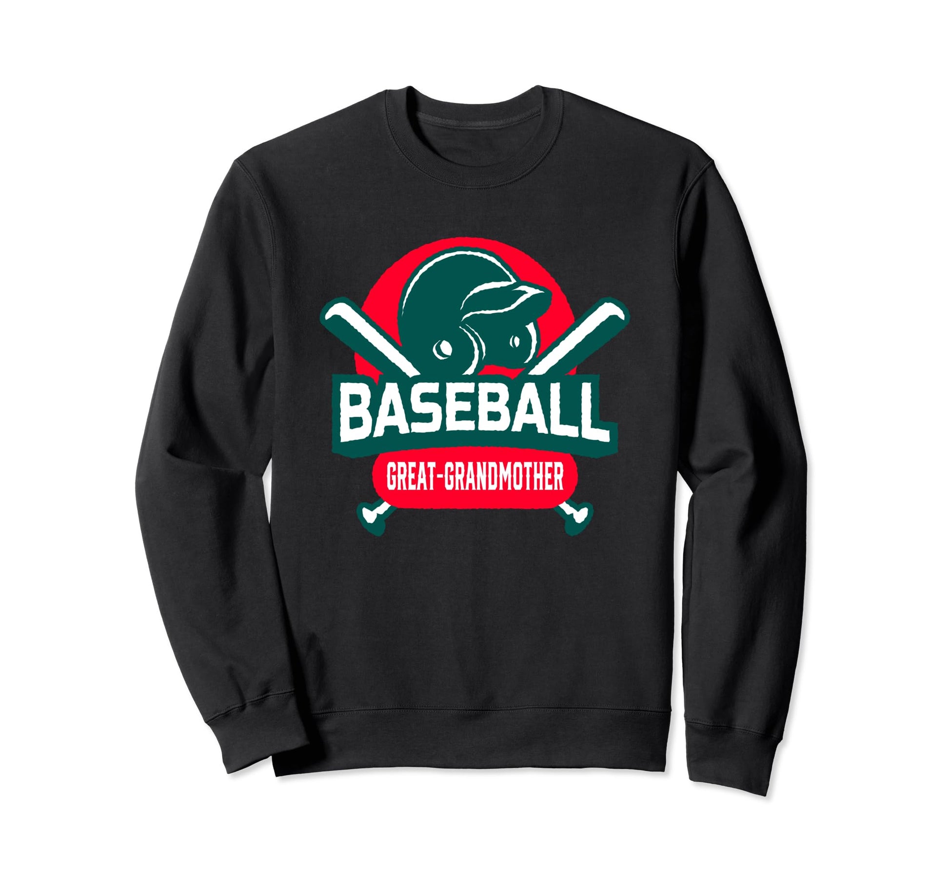 Baseball Great Grandmother Baseball Sweatshirt - Trendy Graphic Men Women - T-Shirt, Sweatshirt, Hoodie