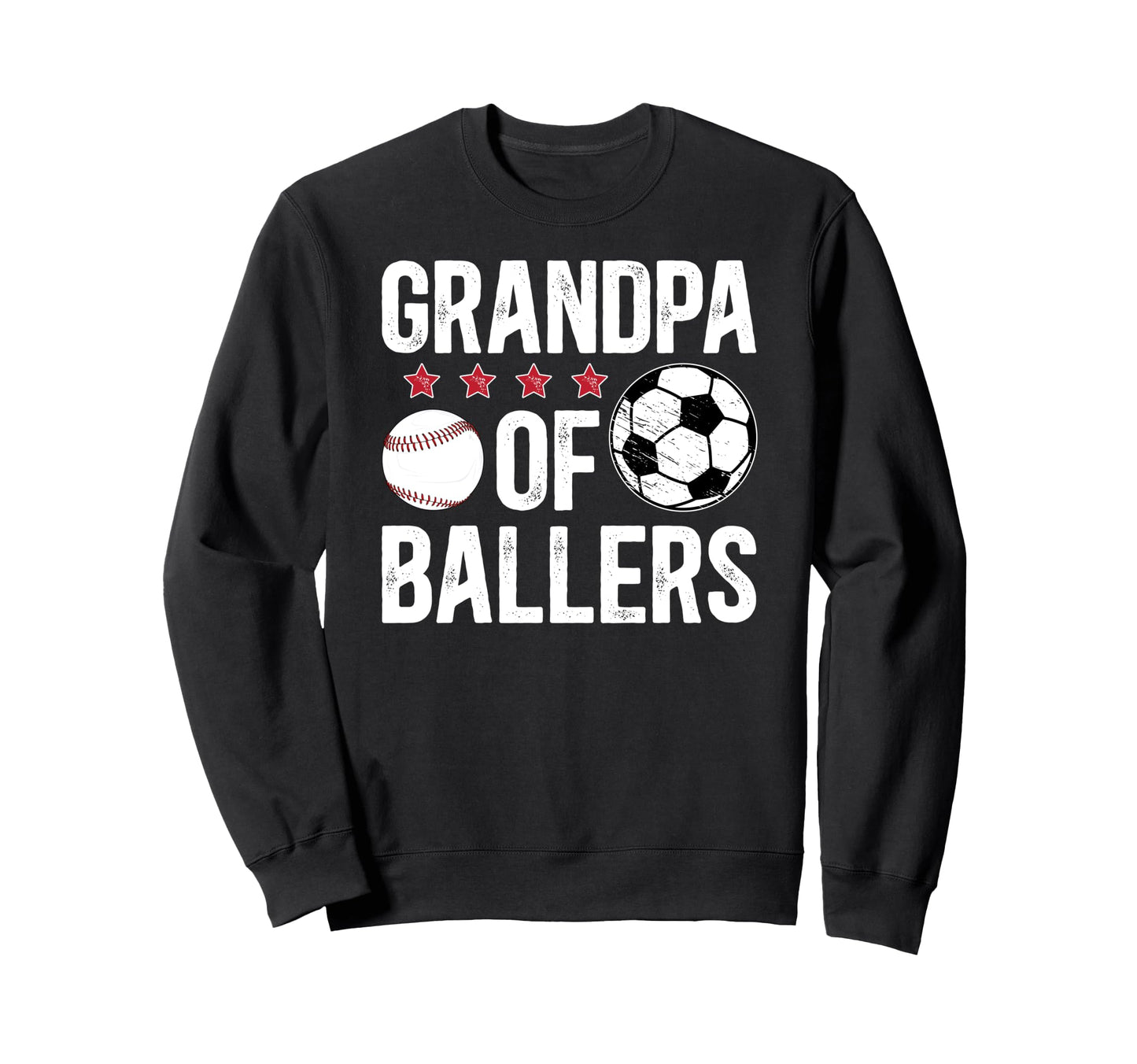 Grandpa Ballers Soccer Baseball Grandpa Sweatshirt - Unique Graphic Unisex - T-Shirt, Sweatshirt, Hoodie