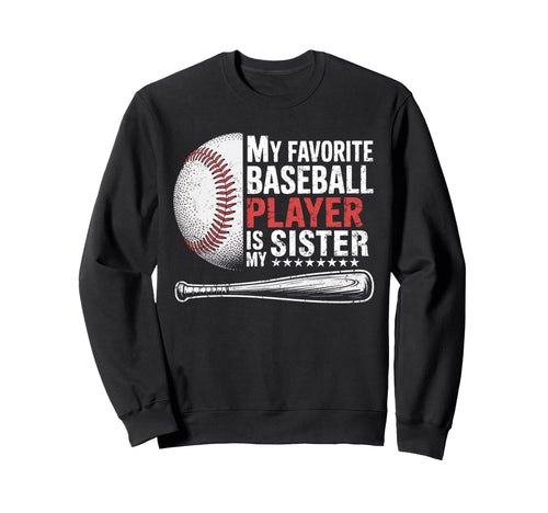 Favorite Baseball Player Is Sweatshirt - Casual Everyday Wear for Adults - T-Shirt, Sweatshirt, Hoodie