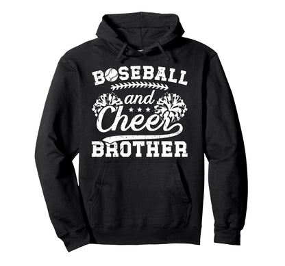 Baseball And Cheer Brother Baseball Hoodie - Casual Everyday Wear Unisex - T-Shirt, Sweatshirt, Hoodie