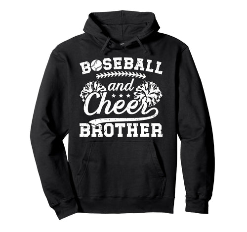 Baseball And Cheer Brother Baseball Hoodie - Casual Everyday Wear Unisex - T-Shirt, Sweatshirt, Hoodie