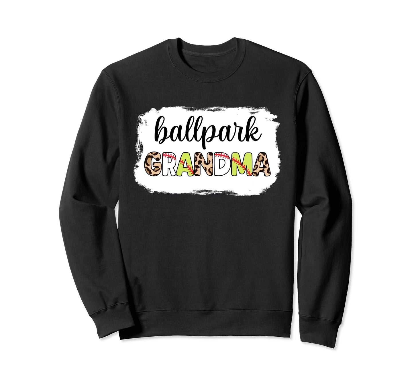 Bleached Ballpark Grandma Sweatshirt - Casual Everyday Wear Men Women - T-Shirt, Sweatshirt, Hoodie