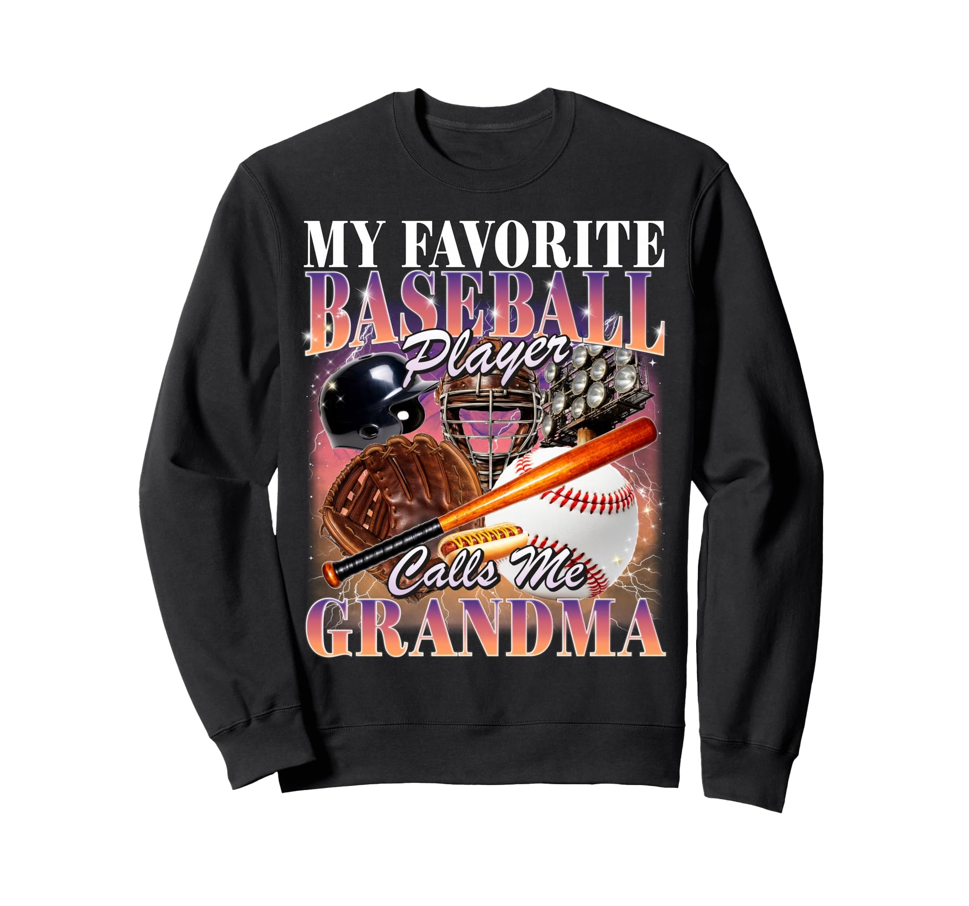 Baseball Player Calls Me Sweatshirt - Casual Everyday Wear Men Women - T-Shirt, Sweatshirt, Hoodie