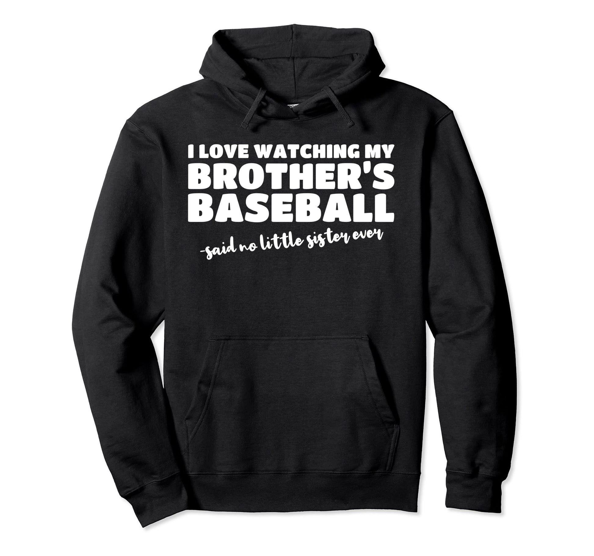 Baseball Sister Sibling From Brother Hoodie - Graphic Print Men Women - T-Shirt, Sweatshirt, Hoodie
