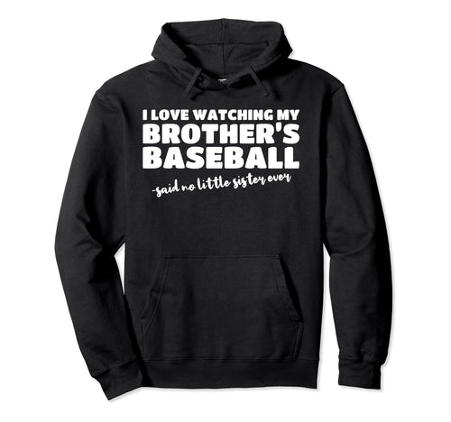 Baseball Sister Sibling From Brother Hoodie - Graphic Print Men Women - T-Shirt, Sweatshirt, Hoodie