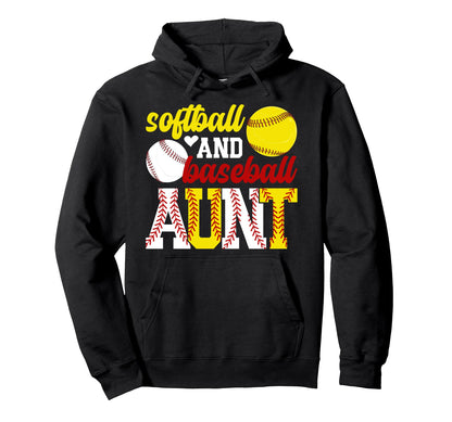 Softball And Baseball Aunt Baseball Hoodie - Streetwear Style Men Women - T-Shirt, Sweatshirt, Hoodie