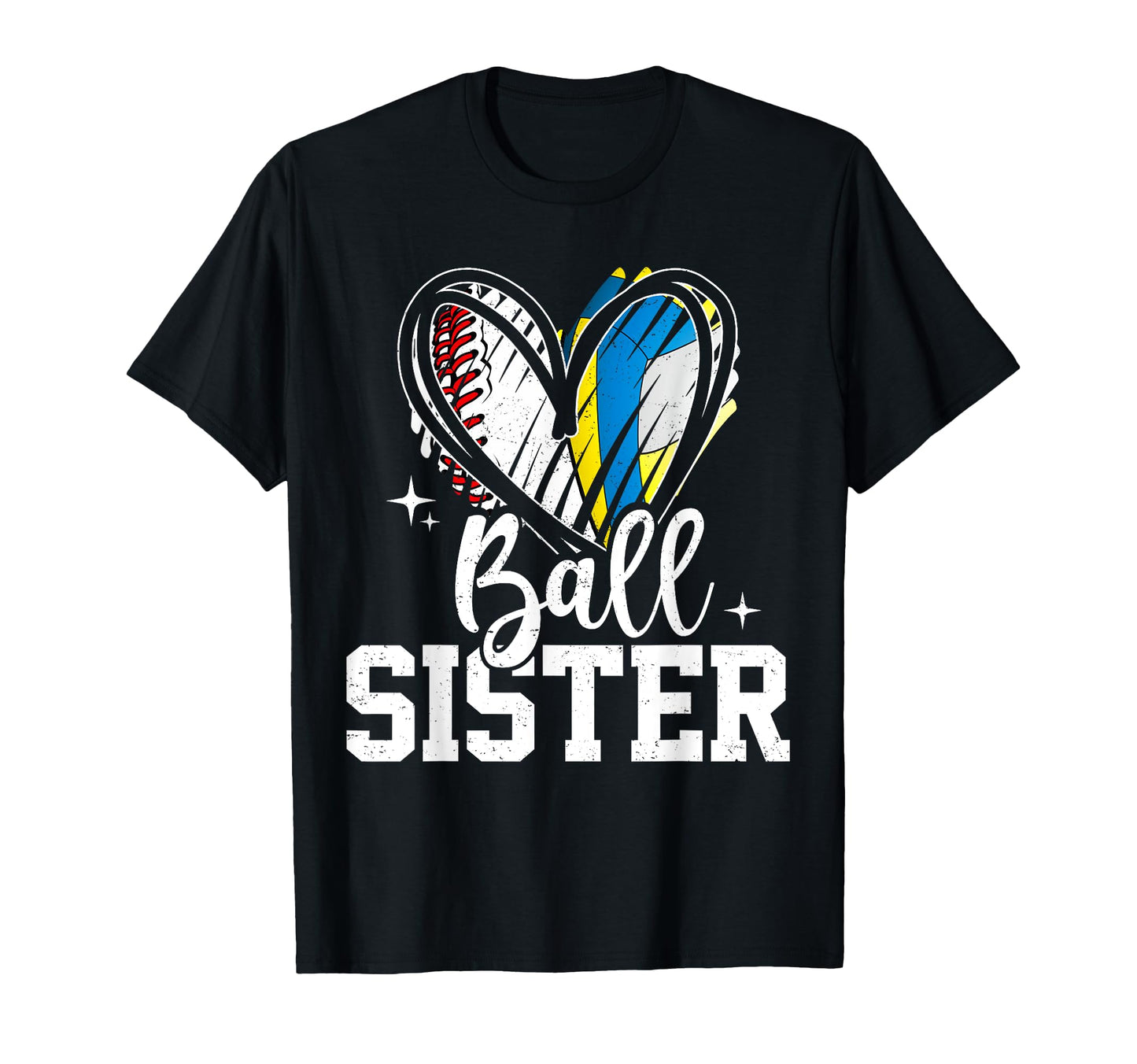 Ball Sister Baseball Volleyball Sister T-Shirt - Graphic Print Men Women - T-Shirt, Sweatshirt, Hoodie