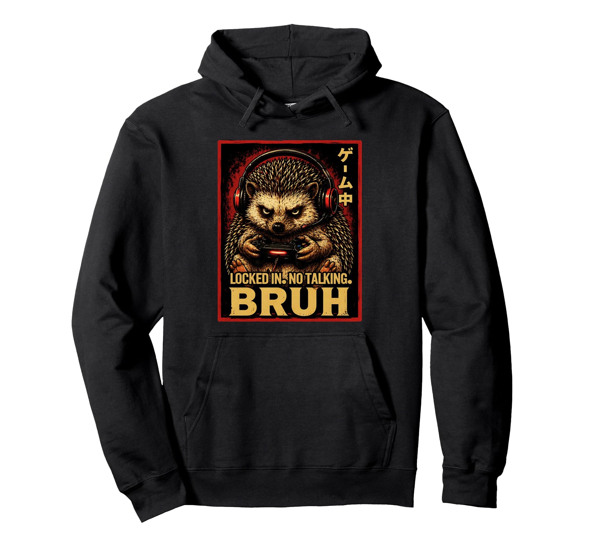 Funny Hedgehog Gamer Bruh Meme Locked Hoodie - Casual Everyday Wear Unisex - T-Shirt, Sweatshirt, Hoodie