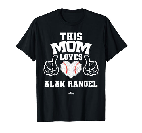 This Mom Loves Alan Rangel Prospect T-Shirt - Aesthetic Graphic Unisex - T-Shirt, Sweatshirt, Hoodie