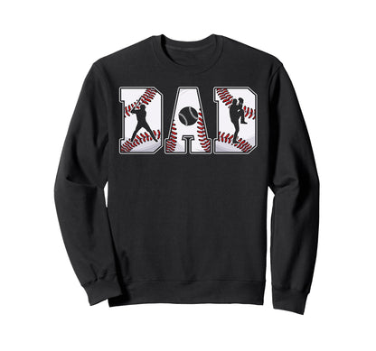 Baseball Dad Daddy Father Happy Sweatshirt - Aesthetic Graphic Unisex - T-Shirt, Sweatshirt, Hoodie
