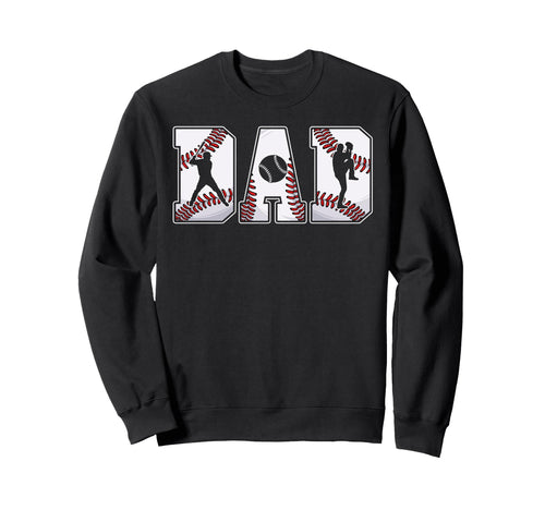 Baseball Dad Daddy Father Happy Sweatshirt - Aesthetic Graphic Unisex - T-Shirt, Sweatshirt, Hoodie