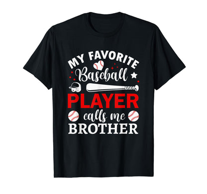 My Favorite Baseball Player Calls Me T-Shirt - Graphic Print for Adults - T-Shirt, Sweatshirt, Hoodie