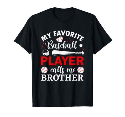 My Favorite Baseball Player Calls Me T-Shirt - Graphic Print for Adults - T-Shirt, Sweatshirt, Hoodie