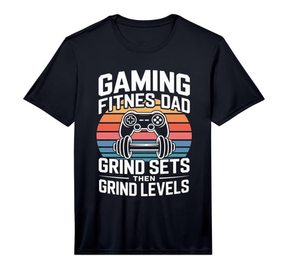 Mens Gaming Fitness Dad Grind Sets Then T-Shirt - Graphic Print Unisex - T-Shirt, Sweatshirt, Hoodie