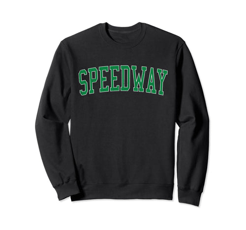 Speedway Distressed Green Varsity Sweatshirt - Aesthetic Graphic Unisex - T-Shirt, Sweatshirt, Hoodie