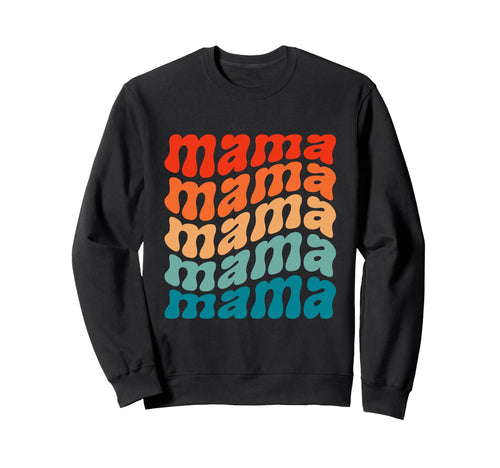 Mama Rainbow Text Groovy Mothers Day Sweatshirt - Graphic Print Men Women - T-Shirt, Sweatshirt, Hoodie