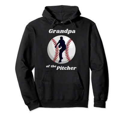 Baseball Love Grandpa Pitcher Novelty Hoodie - Graphic Print Unisex - T-Shirt, Sweatshirt, Hoodie