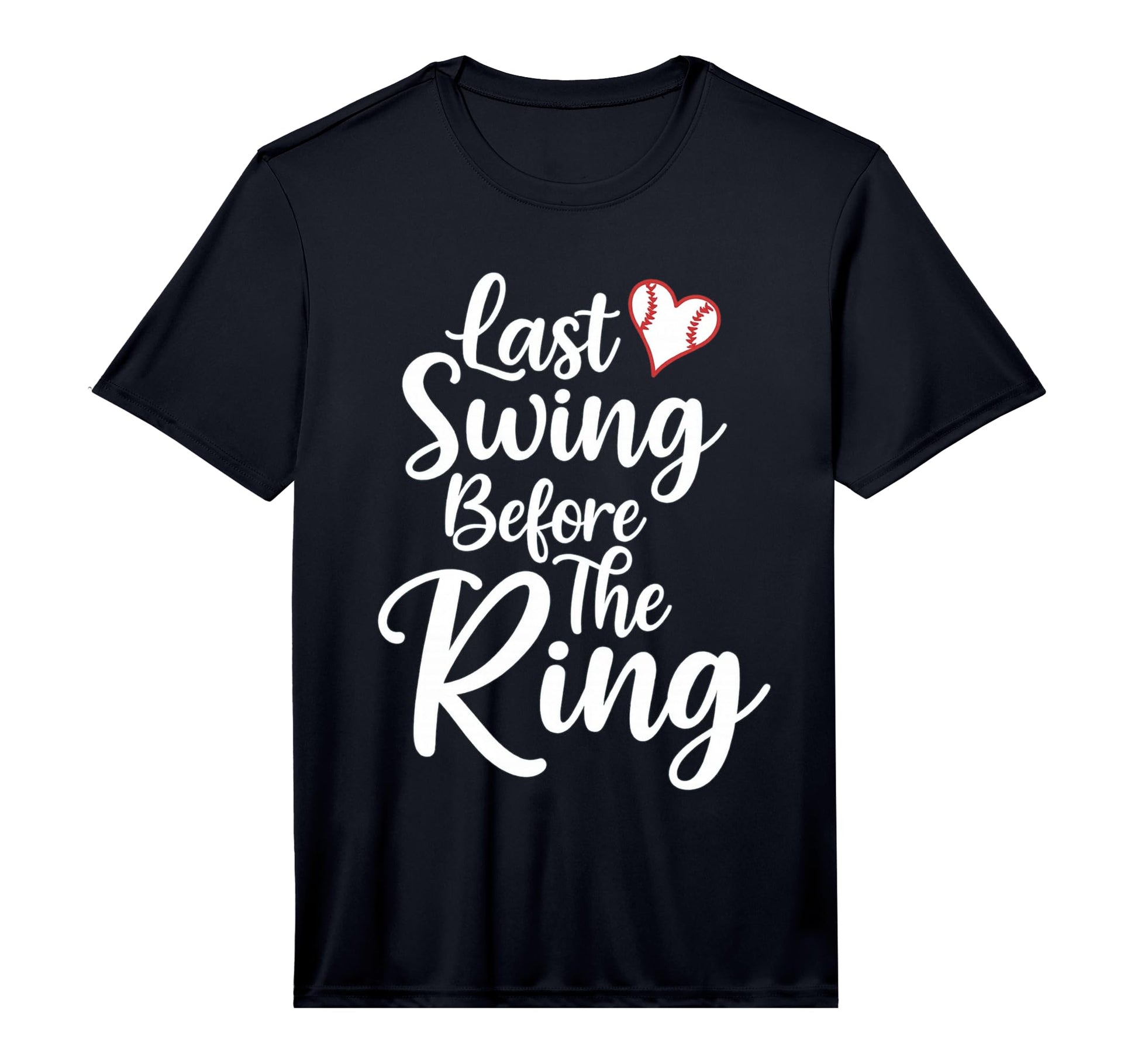 Mens Last Swing Before Ring Baseball Bride T-Shirt - Trendy Graphic Unisex - T-Shirt, Sweatshirt, Hoodie
