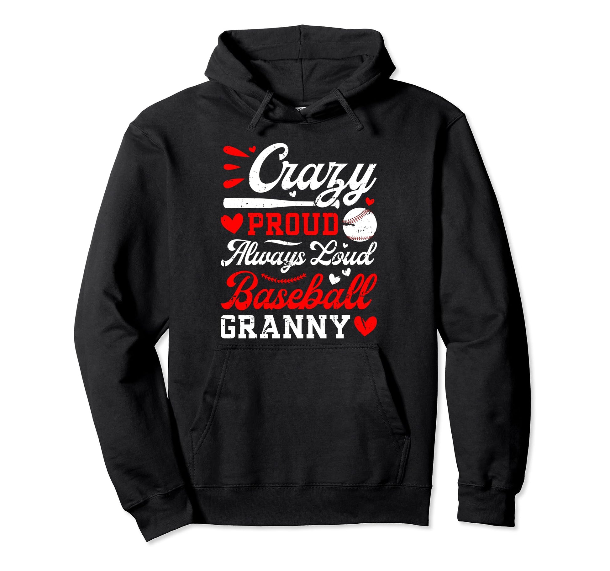 Crazy Proud Baseball Granny Baseball Hoodie - Streetwear Style for Adults - T-Shirt, Sweatshirt, Hoodie