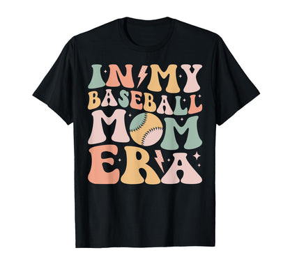 My Baseball Mom Era Sports Team Gift Sweatshirt - Unique Graphic Men Women - T-Shirt, Sweatshirt, Hoodie