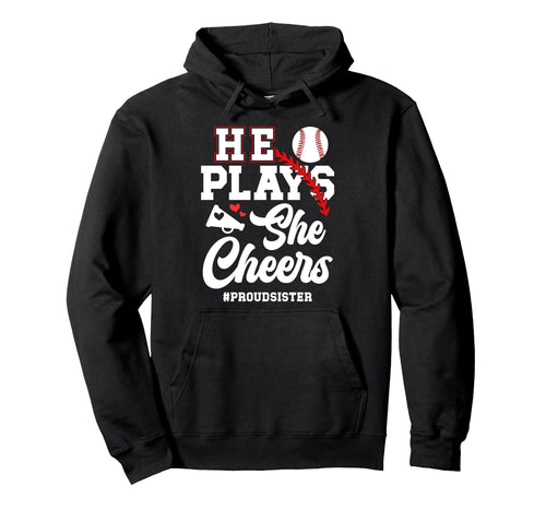 He Plays She Cheers Sister Cheerleader Hoodie - Trendy Graphic for Adults - T-Shirt, Sweatshirt, Hoodie