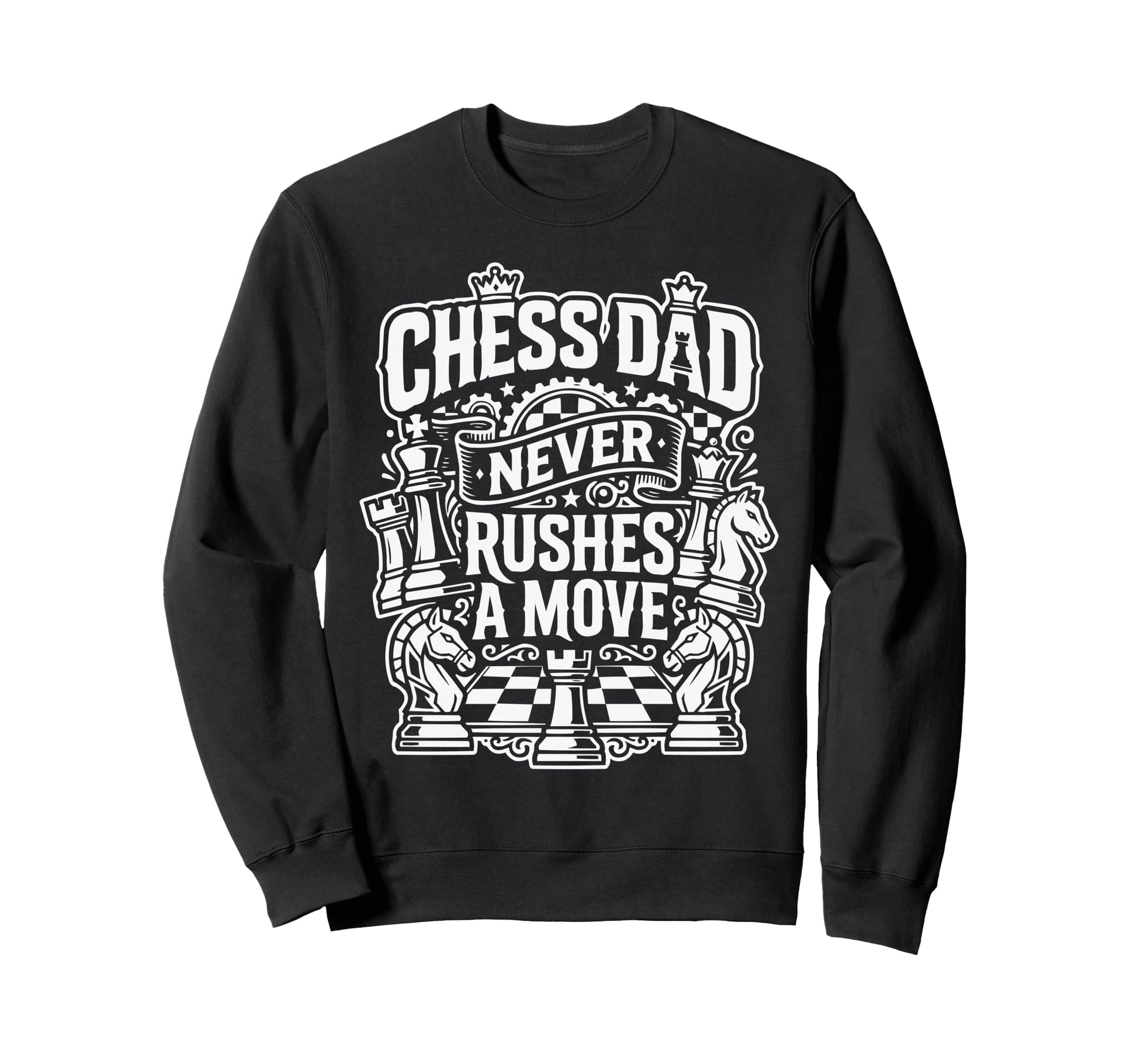 Chess Dad Board Game Daddy Sweatshirt - Minimalist Print Men Women - T-Shirt, Sweatshirt, Hoodie