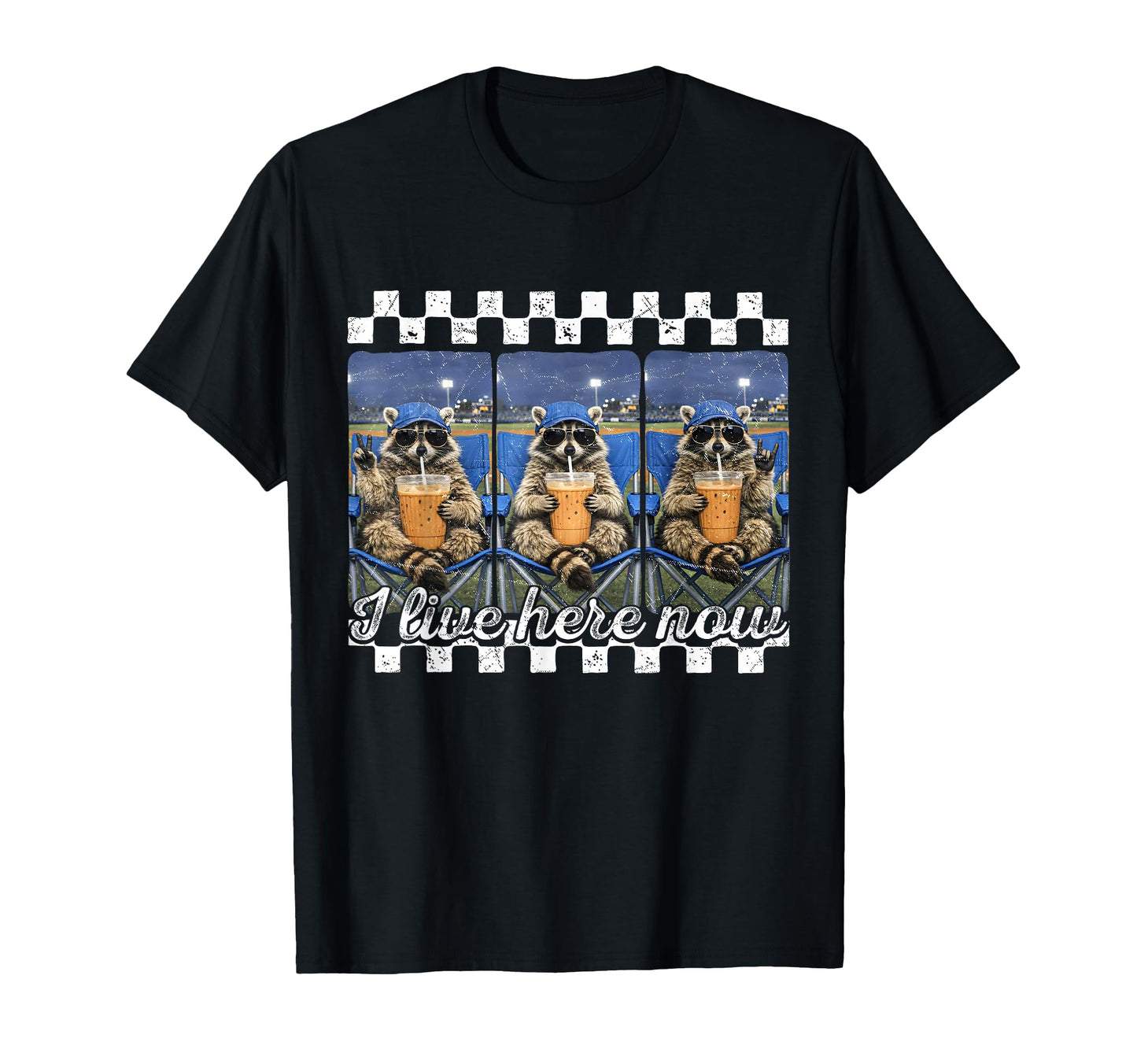 I Live Here Now Baseball Raccoon Meme T-Shirt - Fun Novelty Design Unisex - T-Shirt, Sweatshirt, Hoodie