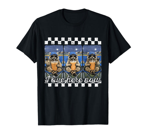 I Live Here Now Baseball Raccoon Meme T-Shirt - Fun Novelty Design Unisex - T-Shirt, Sweatshirt, Hoodie