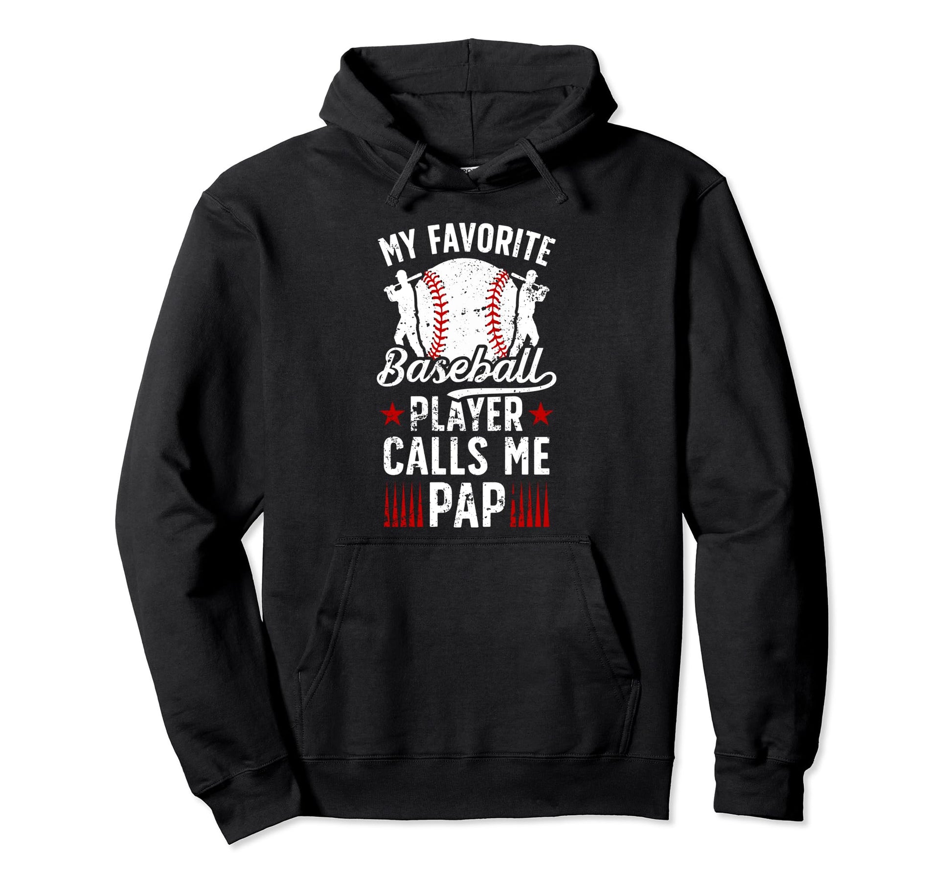 My Favorite Baseball Player Pap Hoodie - Fun Novelty Design Men Women - T-Shirt, Sweatshirt, Hoodie