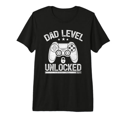 Dad Level Unlocked Funny Video T-Shirt - Fun Novelty Design Men Women - T-Shirt, Sweatshirt, Hoodie