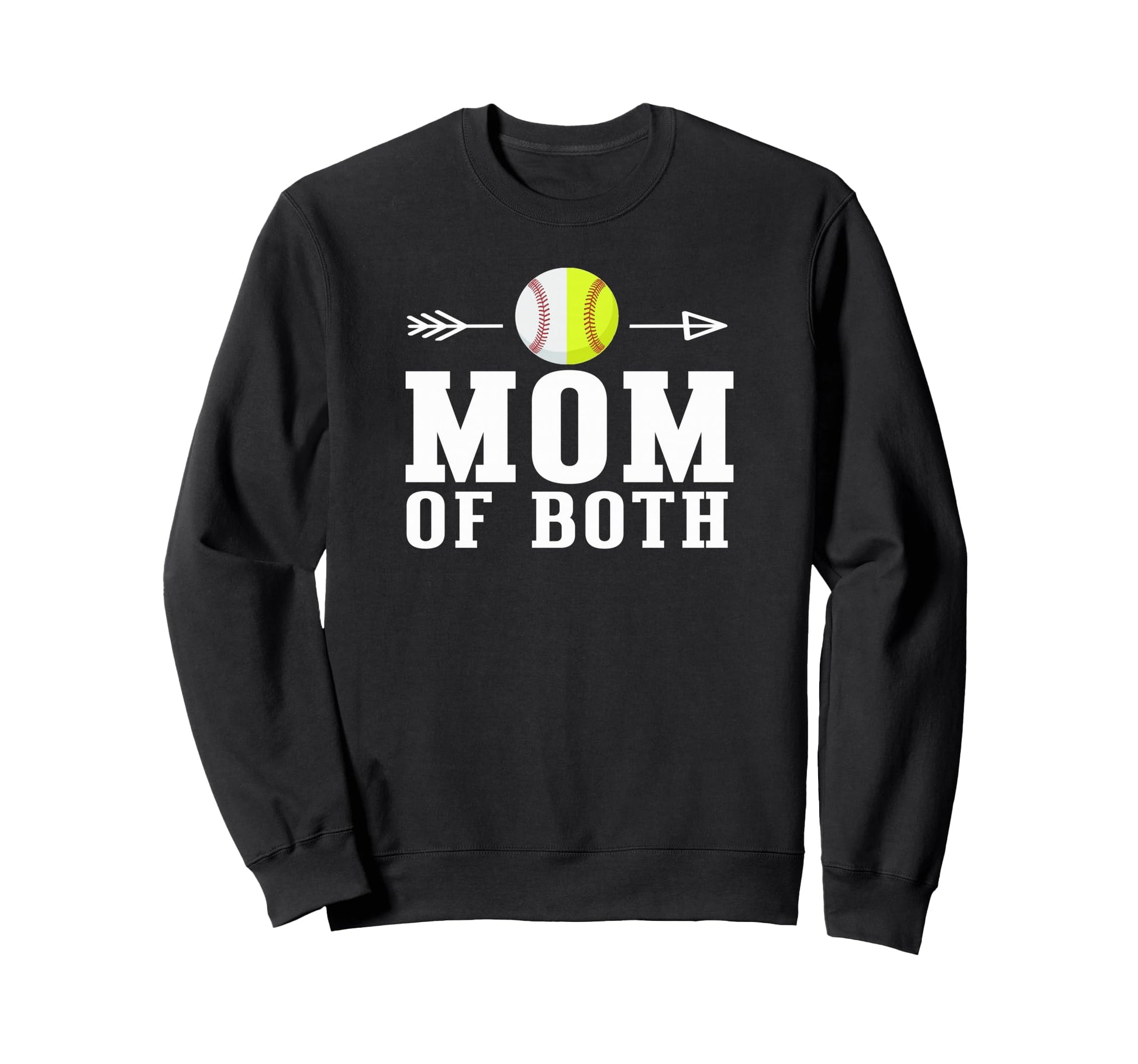 Mom Both Baseball And Softball Player Sweatshirt - Streetwear Style Unisex - T-Shirt, Sweatshirt, Hoodie