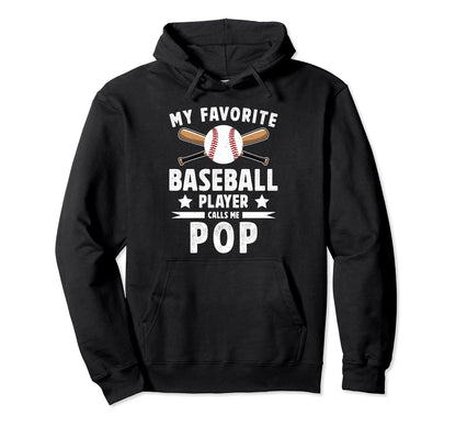 My Favorite Baseball Player Pop Hoodie - Novelty Apparel Men Women - T-Shirt, Sweatshirt, Hoodie