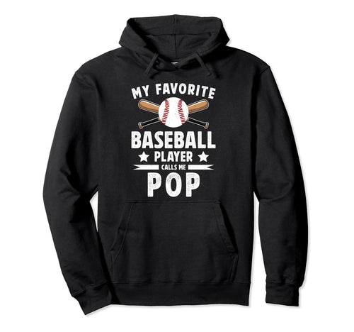 My Favorite Baseball Player Pop Hoodie - Novelty Apparel Men Women - T-Shirt, Sweatshirt, Hoodie