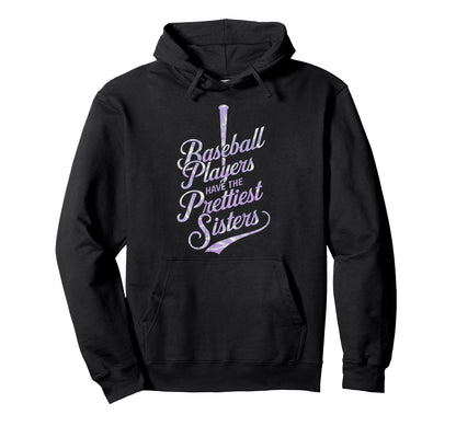 Baseball Players Prettiest Sisters Hoodie - Minimalist Print Unisex - T-Shirt, Sweatshirt, Hoodie