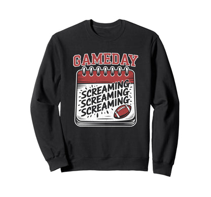 Game Day Screaming Funny Sarcastic Sweatshirt - Trendy Graphic Unisex - T-Shirt, Sweatshirt, Hoodie