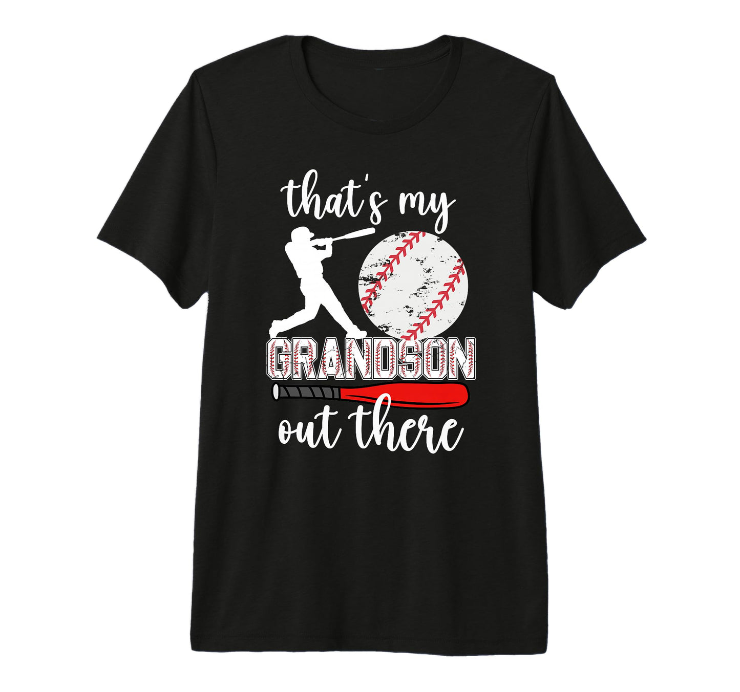Thats My Grandson Out There Baseball Gifts T-Shirt - Unique Graphic Unisex - T-Shirt, Sweatshirt, Hoodie
