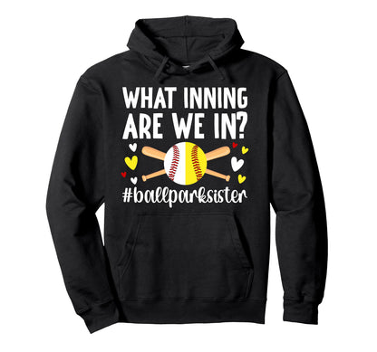 Funny Ballpark Sister Softball Hoodie - Minimalist Print Men Women - T-Shirt, Sweatshirt, Hoodie
