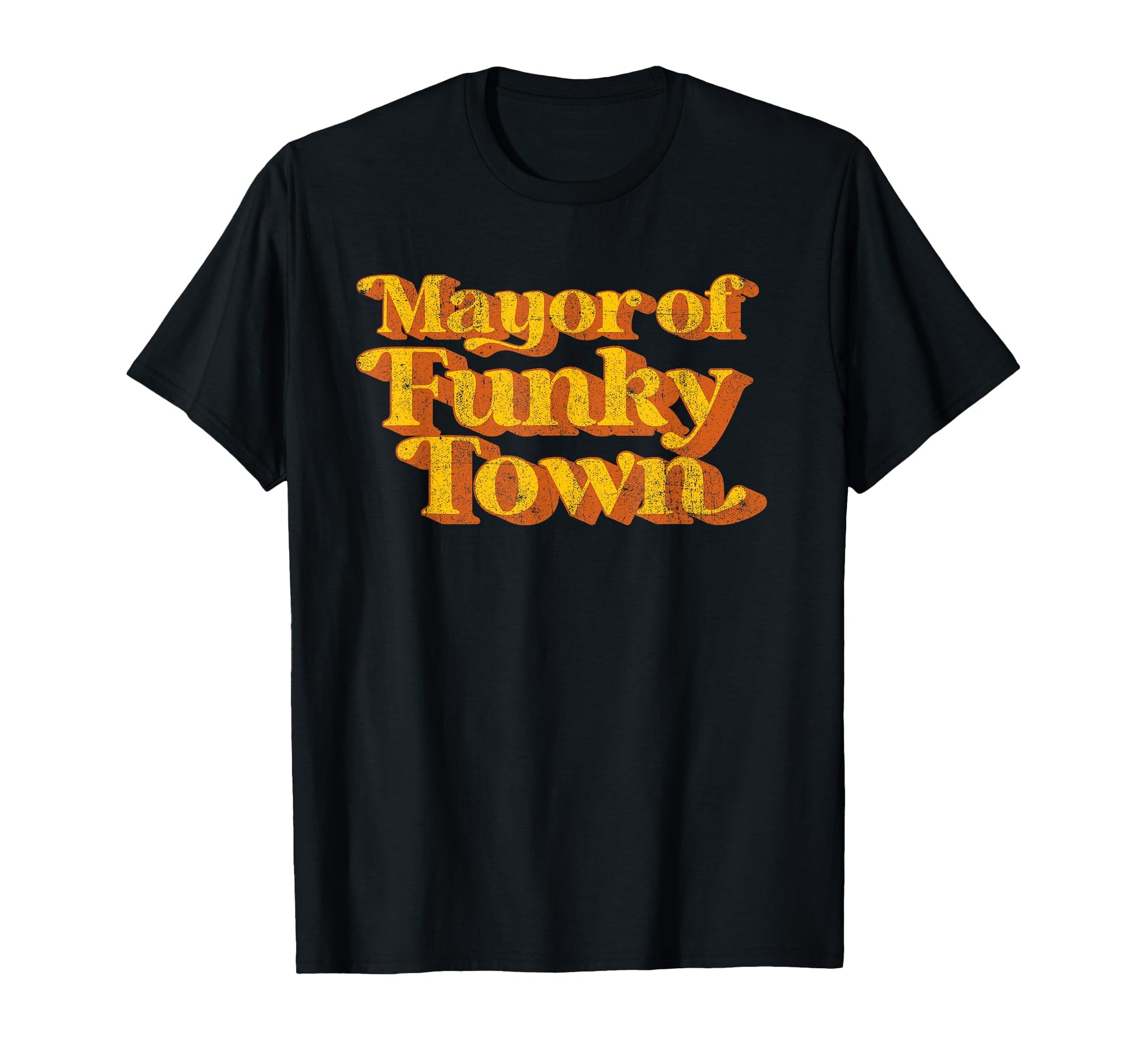 Mayor Funky Town Funny 70S Disco Party T-Shirt - Trendy Graphic for Adults - T-Shirt, Sweatshirt, Hoodie