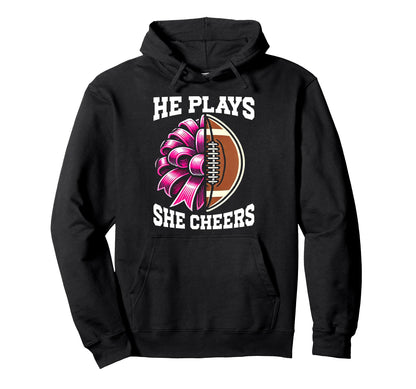 He Plays She Cheers Football Cheer Mom Hoodie - Graphic Print Unisex - T-Shirt, Sweatshirt, Hoodie