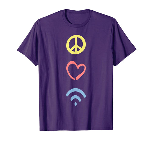 Peace Love Wifi Positivity T-Shirt - Fun Novelty Design for Adults - T-Shirt, Sweatshirt, Hoodie