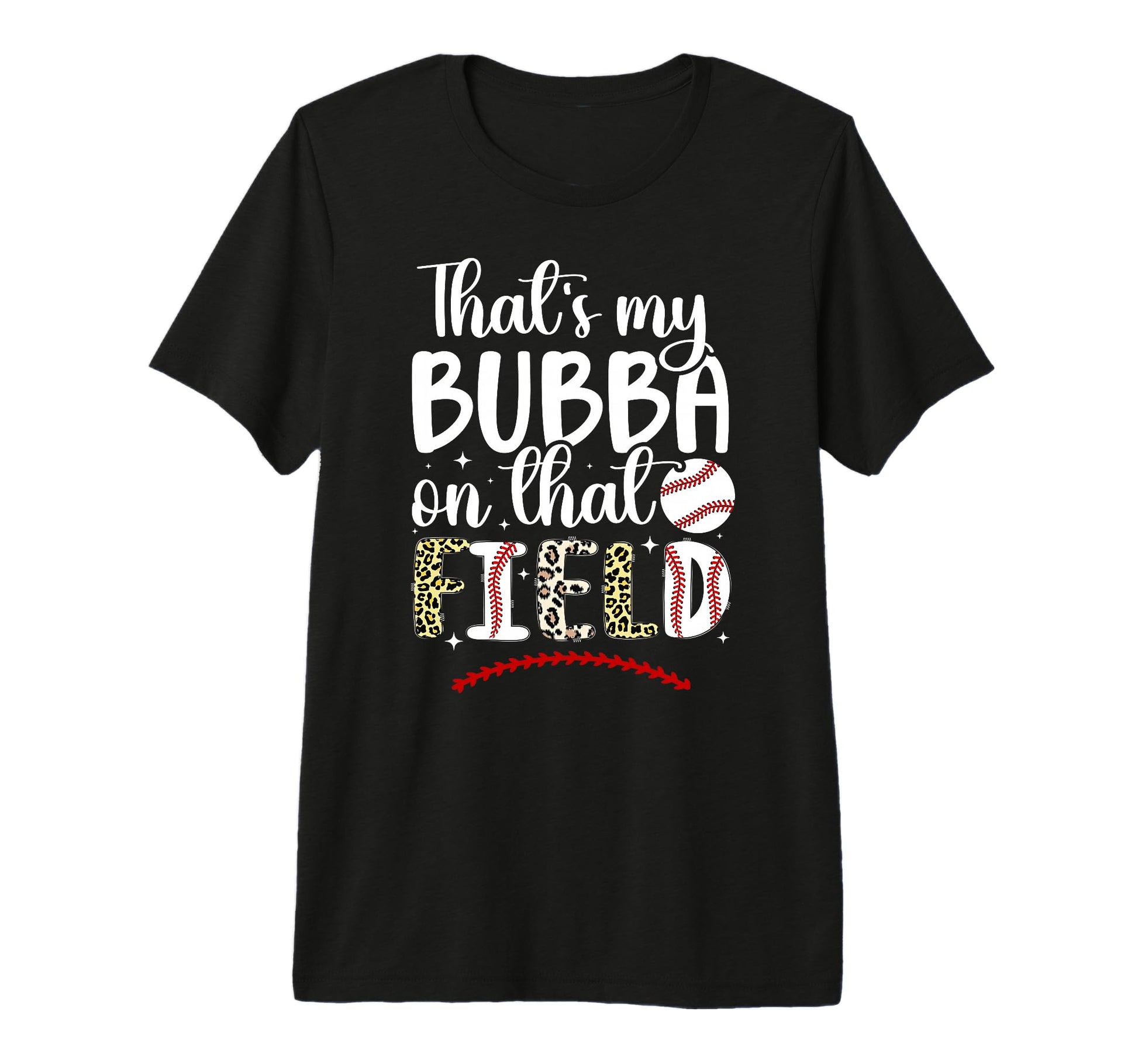 Thats My Bubba Baseball Sister T-Shirt - Novelty Apparel for Adults - T-Shirt, Sweatshirt, Hoodie