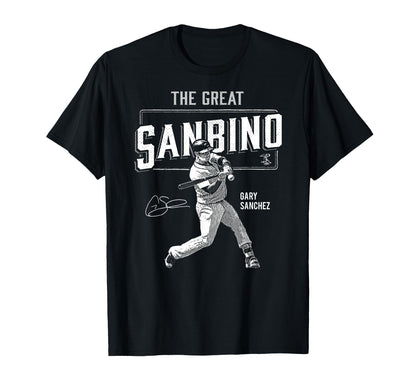 Gary Sanchez Great Sambino T-Shirt - Novelty Apparel for Adults - T-Shirt, Sweatshirt, Hoodie