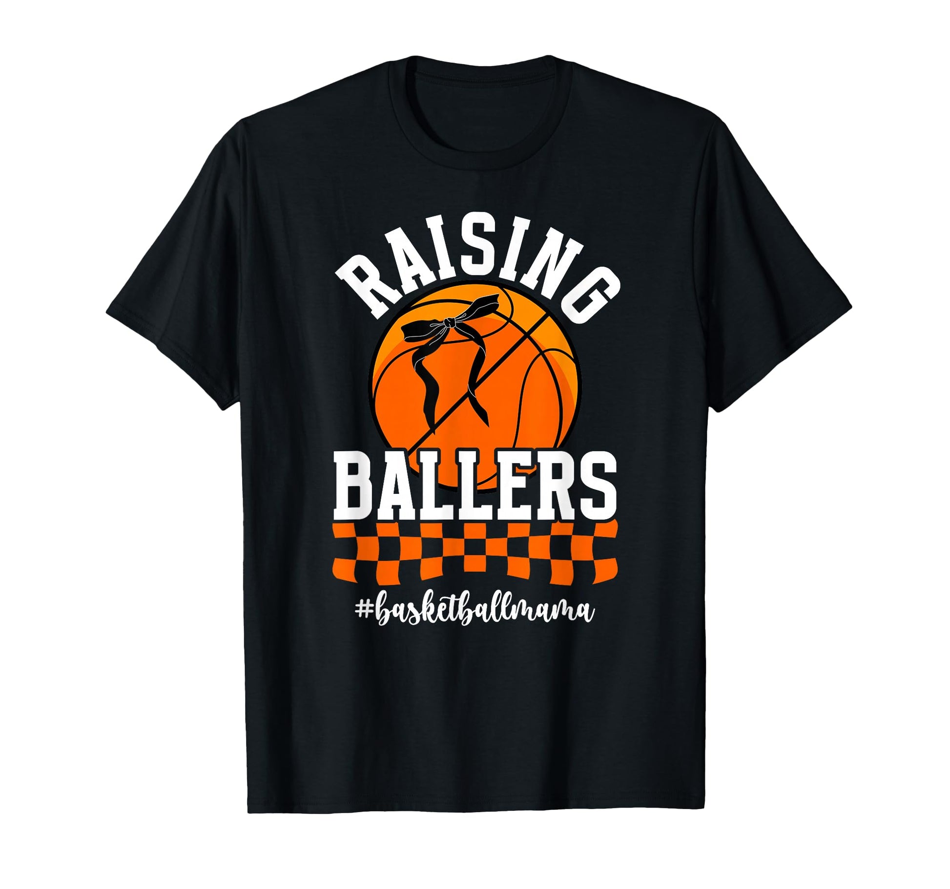 Raising Ballers Basketball Mom T-Shirt - Custom Art Print Men Women - T-Shirt, Sweatshirt, Hoodie