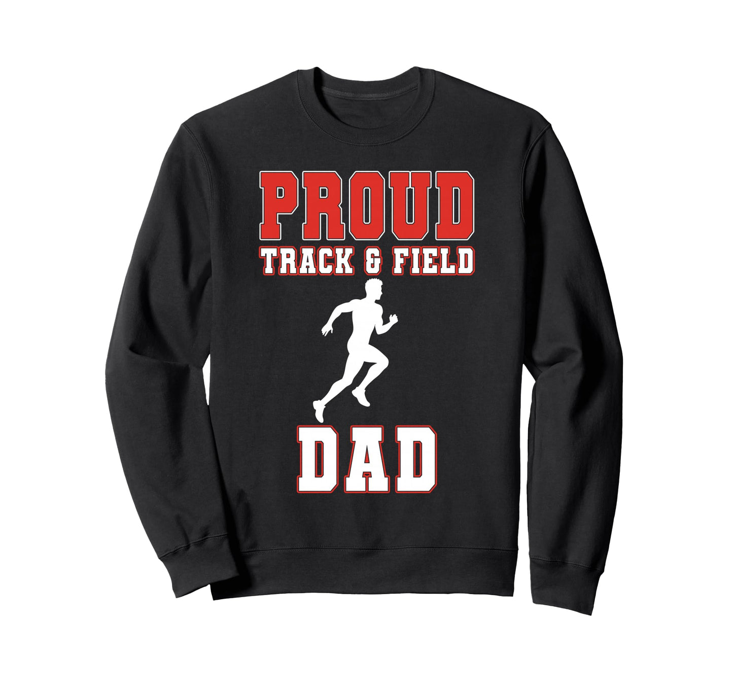 Proud Track Fielddad Game Day Sweatshirt - Casual Everyday Wear Men Women - T-Shirt, Sweatshirt, Hoodie