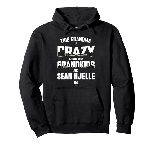 Grandma Crazy Sean Hjelle San Francisco Hoodie - Unique Graphic for Adults - T-Shirt, Sweatshirt, Hoodie