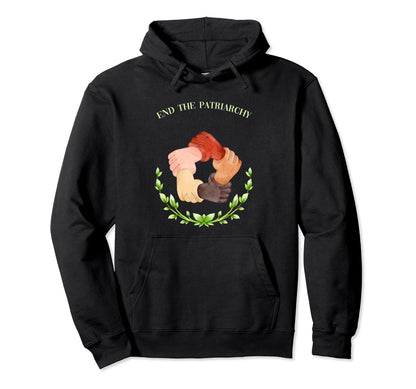 End Patriarchy Independence Peace Hoodie - Fun Novelty Design for Adults - T-Shirt, Sweatshirt, Hoodie