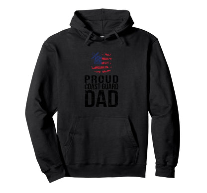 Proud U S Coast Guard Dad Hoodie - Graphic Print Unisex - T-Shirt, Sweatshirt, Hoodie