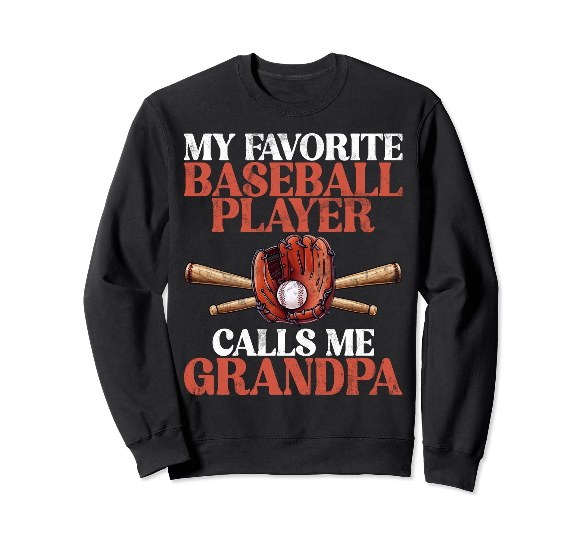 My Favorite Baseball Player Calls Me Sweatshirt - Unique Graphic Unisex - T-Shirt, Sweatshirt, Hoodie