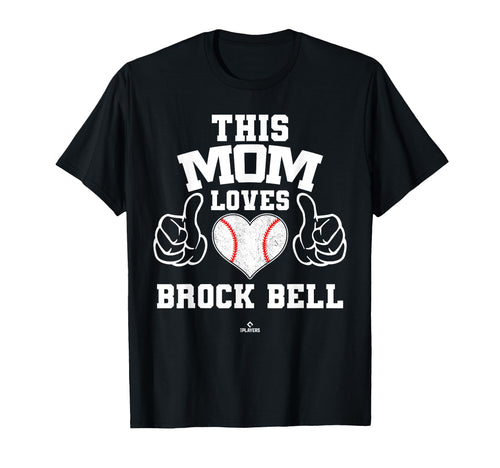 This Mom Loves Brock Bell Prospect T-Shirt - Streetwear Style Men Women - T-Shirt, Sweatshirt, Hoodie