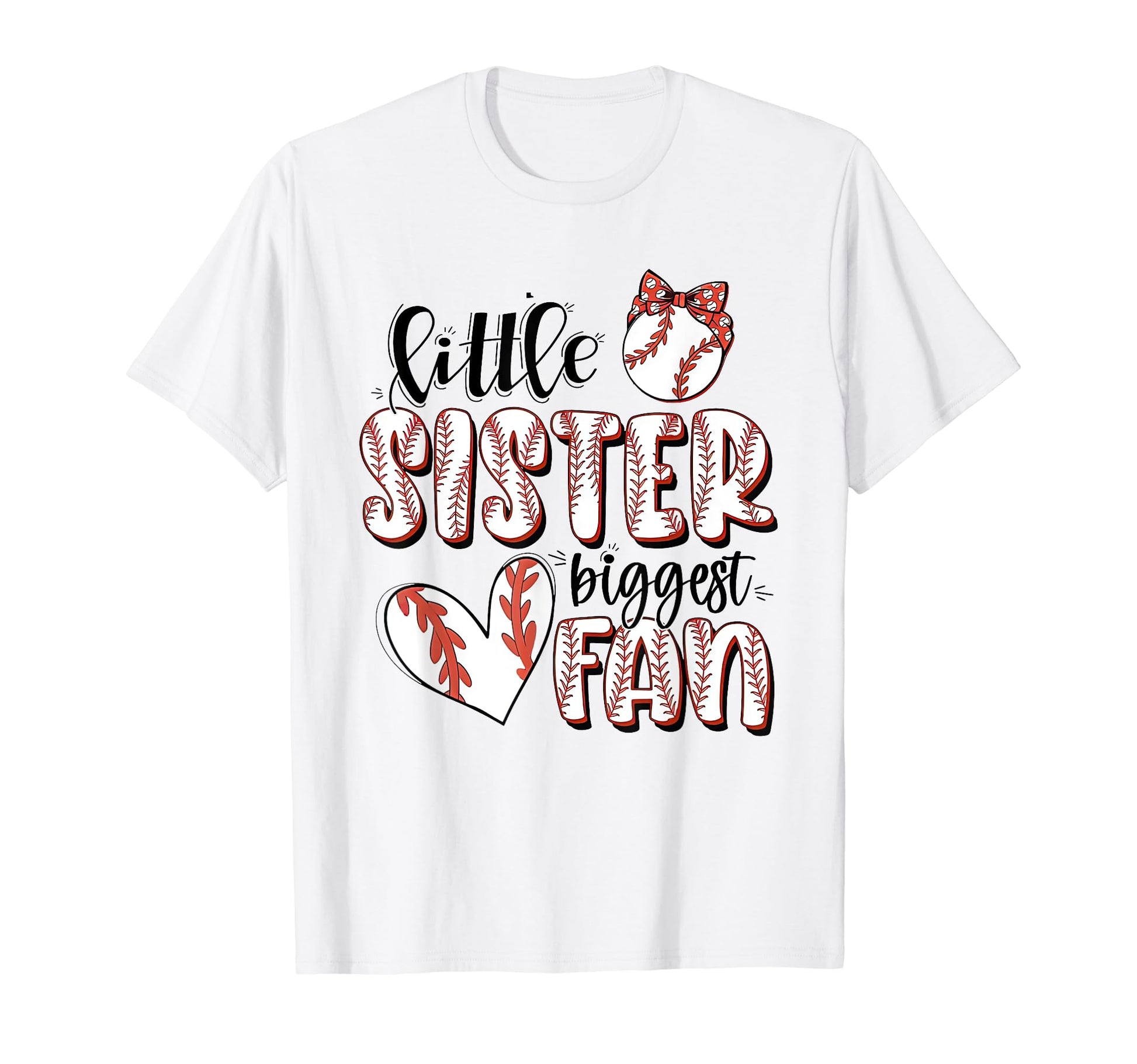 Little Sister Biggest Fan Baseball T-Shirt - Unique Graphic Men Women - T-Shirt, Sweatshirt, Hoodie